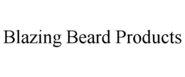 BLAZING BEARD PRODUCTS trademark