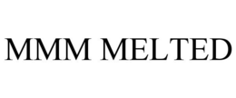 MMM MELTED trademark