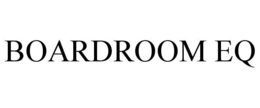 BOARDROOM EQ trademark