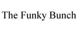THE FUNKY BUNCH trademark