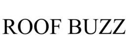 ROOF BUZZ trademark