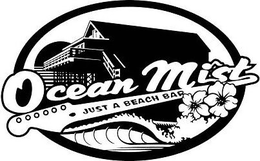 OCEAN MIST JUST A BEACH BAR trademark