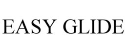 EASY GLIDE trademark