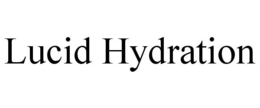 LUCID HYDRATION trademark