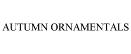 AUTUMN ORNAMENTALS trademark