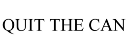 QUIT THE CAN trademark