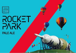 ROCKET PARK PALE ALE TRUE ANOM ALY BREWING CO. trademark