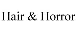 HAIR & HORROR trademark