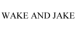WAKE AND JAKE trademark