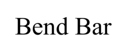 BEND BAR trademark