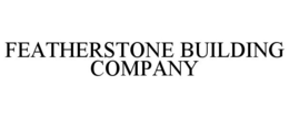 FEATHERSTONE BUILDING COMPANY trademark