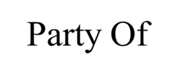 PARTY OF trademark