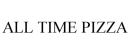 ALL TIME PIZZA trademark