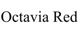 OCTAVIA RED trademark