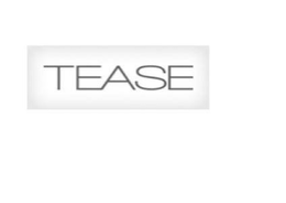 TEASE trademark
