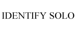 IDENTIFY SOLO trademark