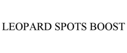 LEOPARD SPOTS BOOST trademark