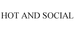 HOT AND SOCIAL trademark