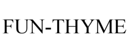 FUN-THYME trademark