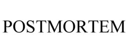 POSTMORTEM trademark