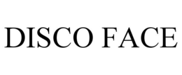 DISCO FACE trademark