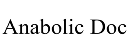 ANABOLIC DOC trademark