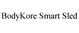 BODYKORE SMART SLED trademark