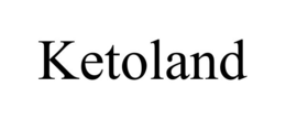 KETOLAND trademark