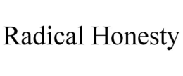 RADICAL HONESTY trademark