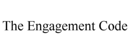 THE ENGAGEMENT CODE trademark