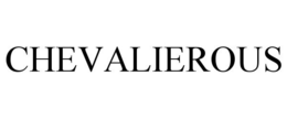 CHEVALIEROUS trademark