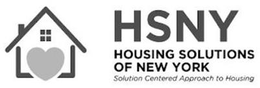 HSNY HOUSING SOLUTIONS OF NEW YORK SOLUTION CENTERED APPROACH TO HOUSING trademark