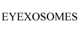 EYEXOSOMES trademark