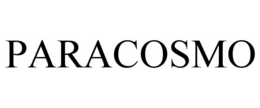PARACOSMO trademark