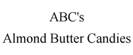 ABC'S ALMOND BUTTER CANDIES trademark