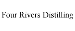 FOUR RIVERS DISTILLING trademark