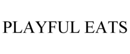PLAYFUL EATS trademark