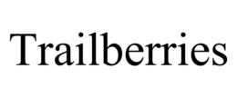 TRAILBERRIES trademark