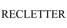 RECLETTER trademark