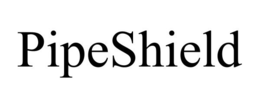 PIPESHIELD trademark