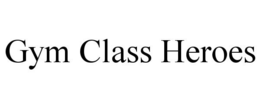 GYM CLASS HEROES trademark