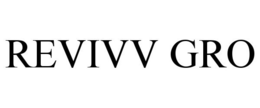 REVIVV GRO trademark