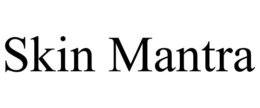 SKIN MANTRA trademark