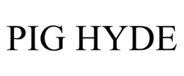 PIG HYDE trademark