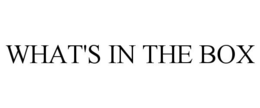 WHAT'S IN THE BOX trademark