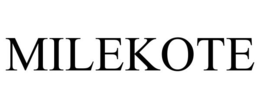 MILEKOTE trademark