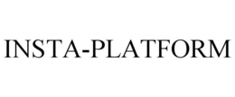 INSTA-PLATFORM trademark