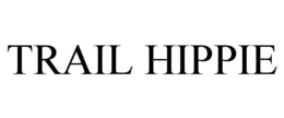 TRAIL HIPPIE trademark