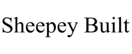 SHEEPEY BUILT trademark