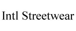 INTL STREETWEAR trademark